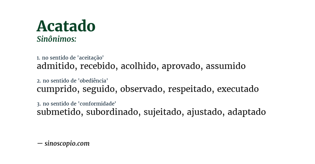 Sinônimo de acatado