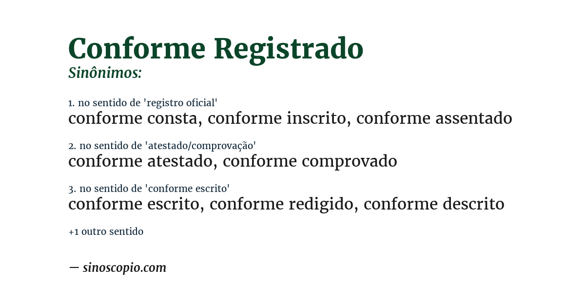 Sinônimo de conforme registrado