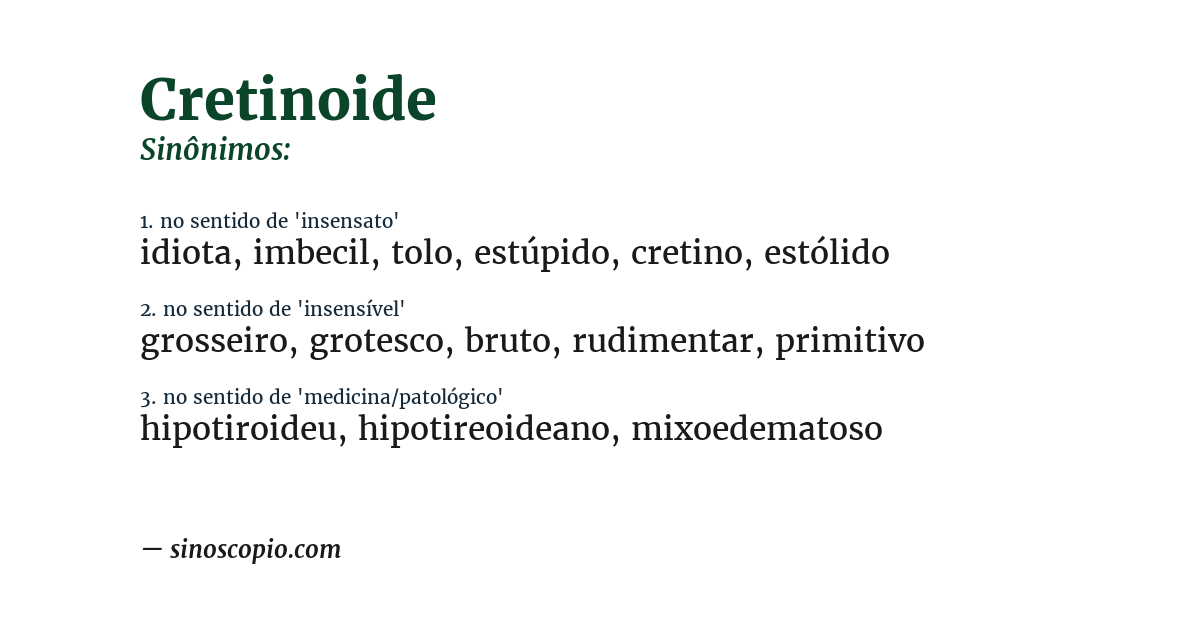 Sinônimo de cretinoide