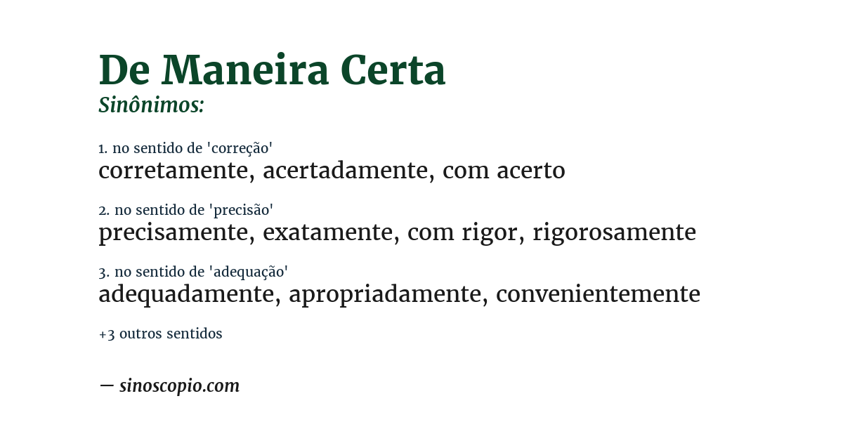 Sinônimo de de maneira certa