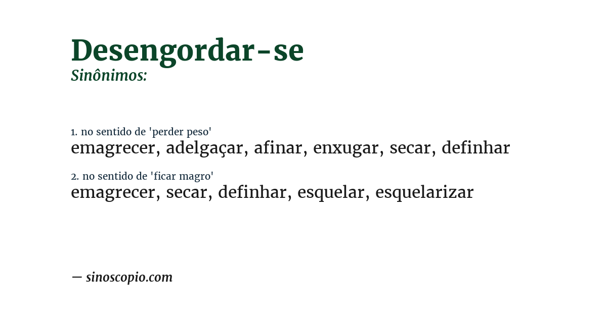 Sinônimo de desengordar-se