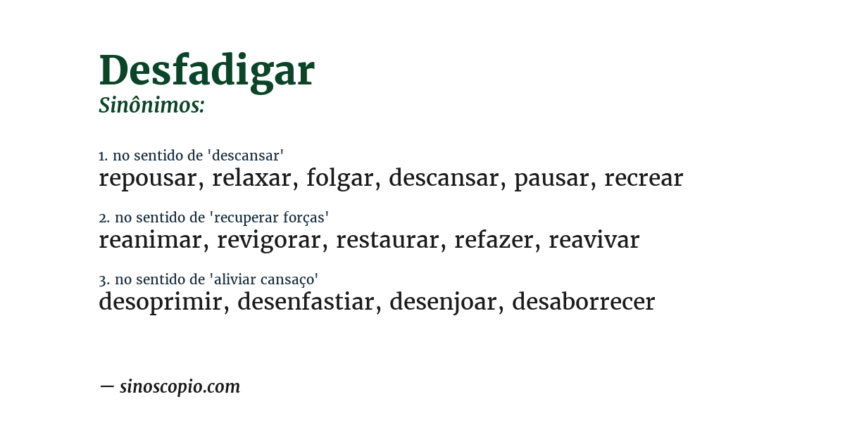 Sinônimo de desfadigar