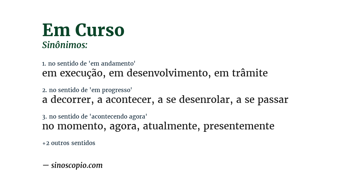 Sinônimo de em curso