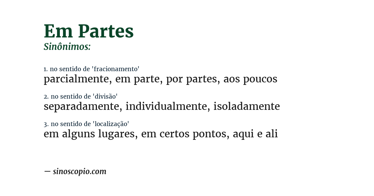 Sinônimo de em partes