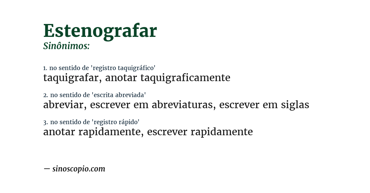 Sinônimo de estenografar