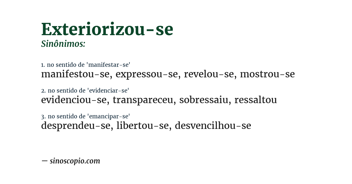 Sinônimo de exteriorizou-se