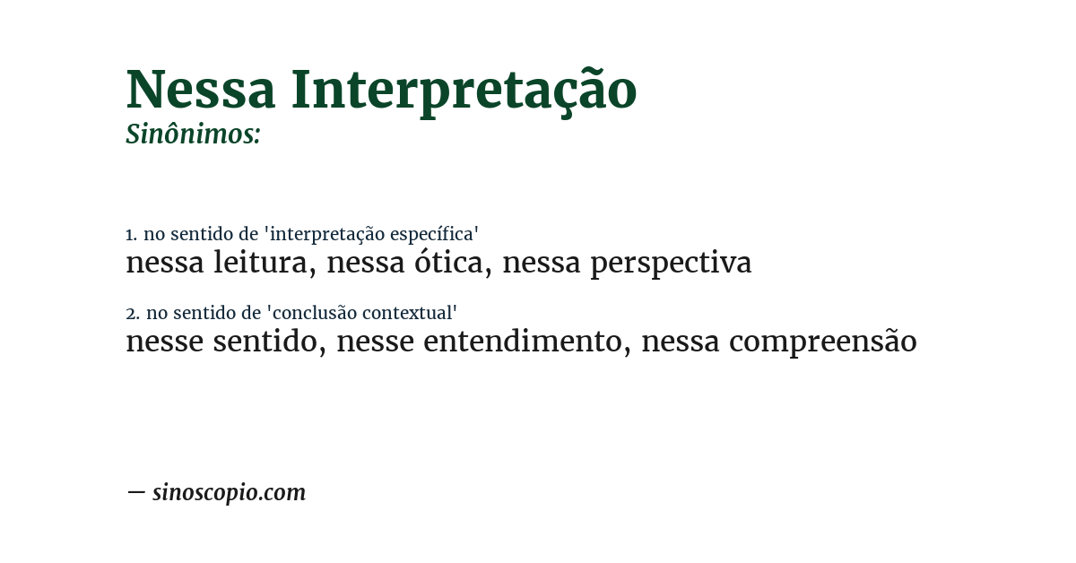 Sinônimo de nessa interpretação