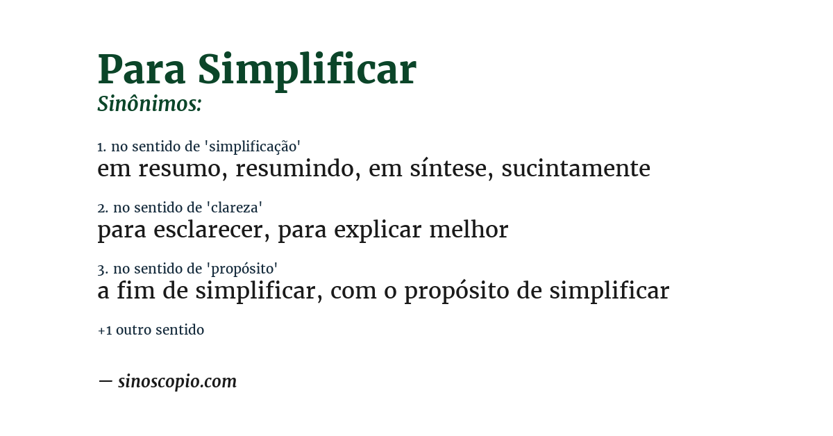 Sinônimo de para simplificar