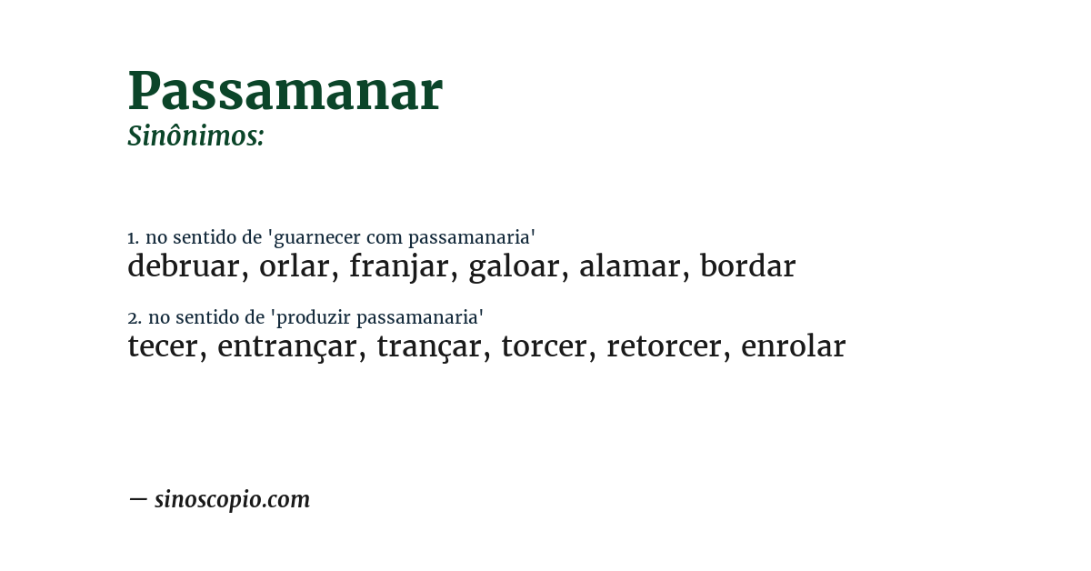 Sinônimo de passamanar