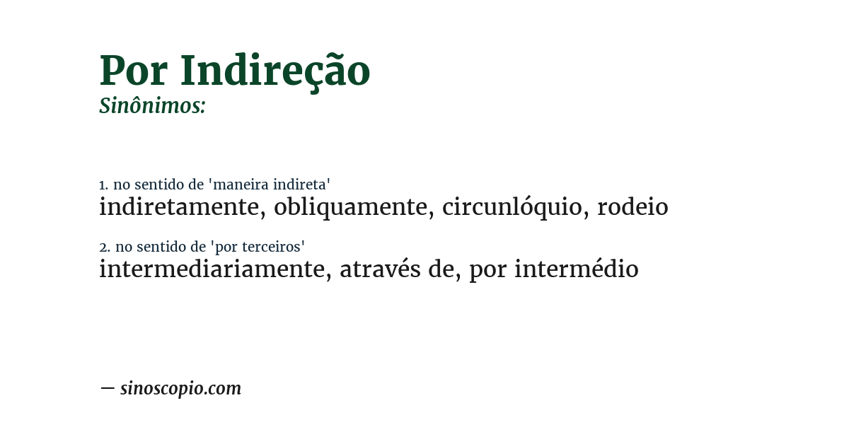 Sinônimo de por indireção