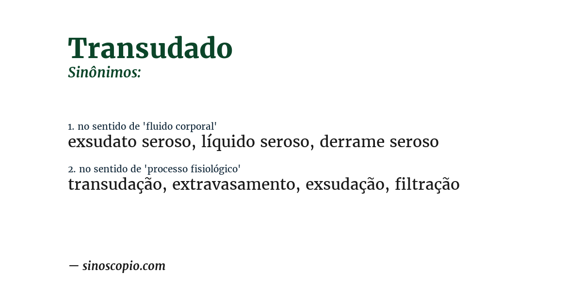 Sinônimo de transudado