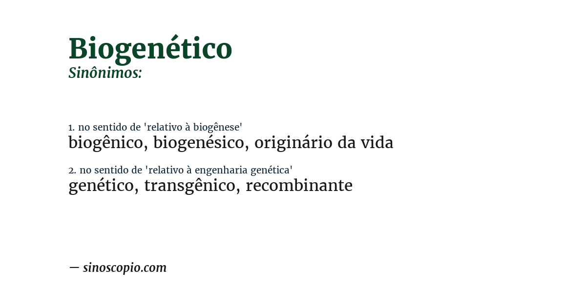 Sinônimo de biogenético