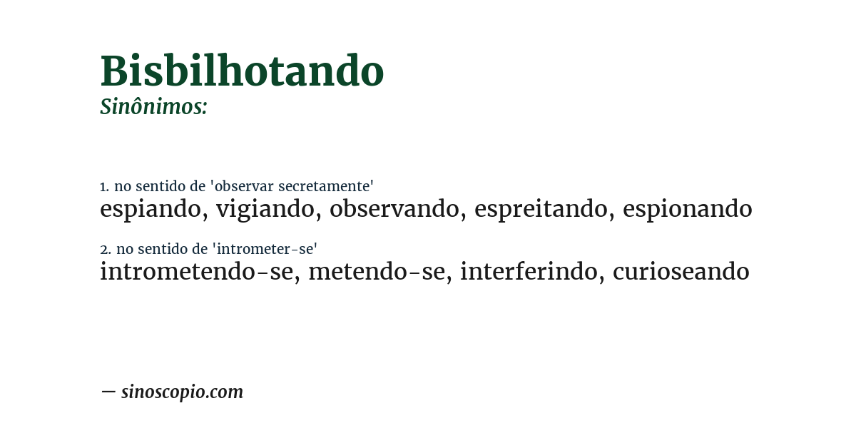Sinônimo de bisbilhotando