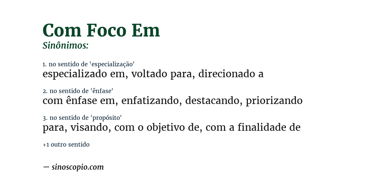 Sinônimo de com foco em