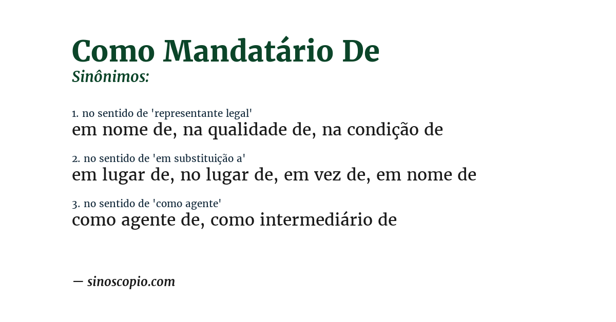 Sinônimo de como mandatário de