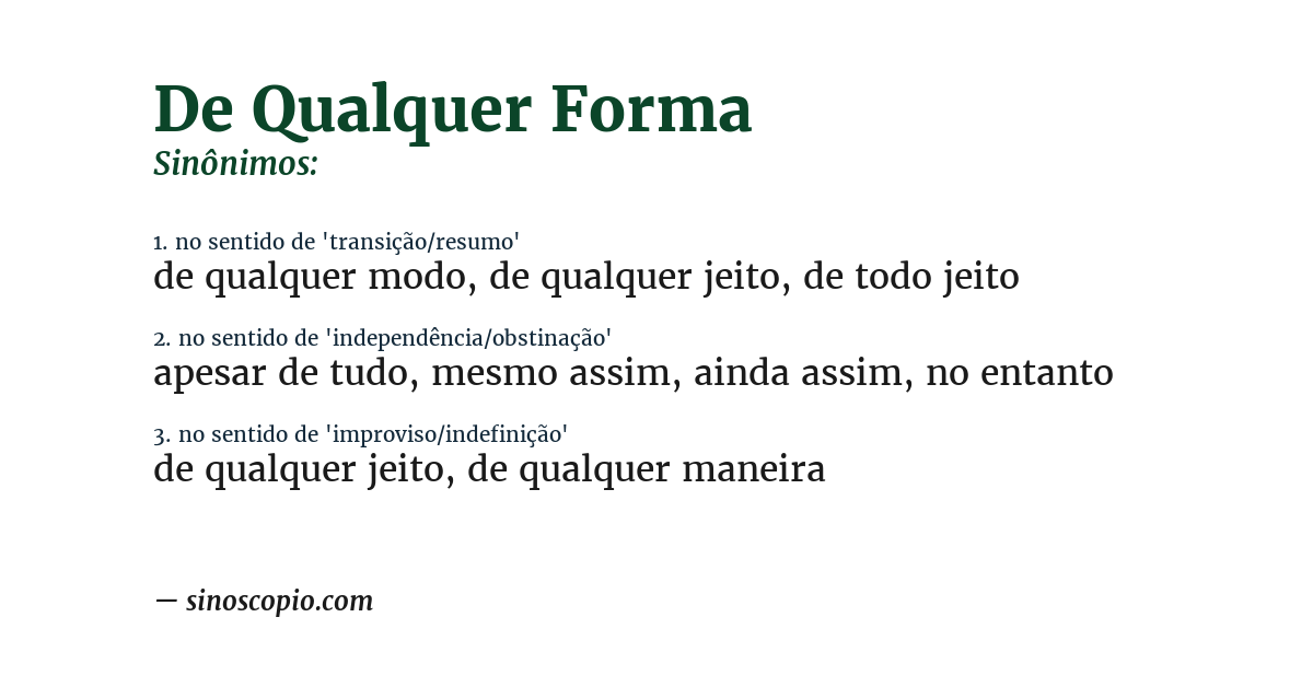Sinônimo de de qualquer forma