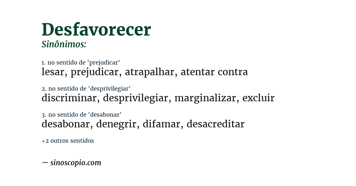 Sinônimo de desfavorecer