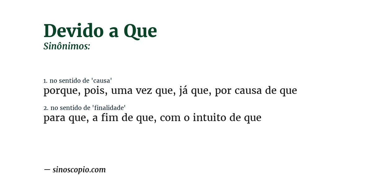 Sinônimo de devido a que