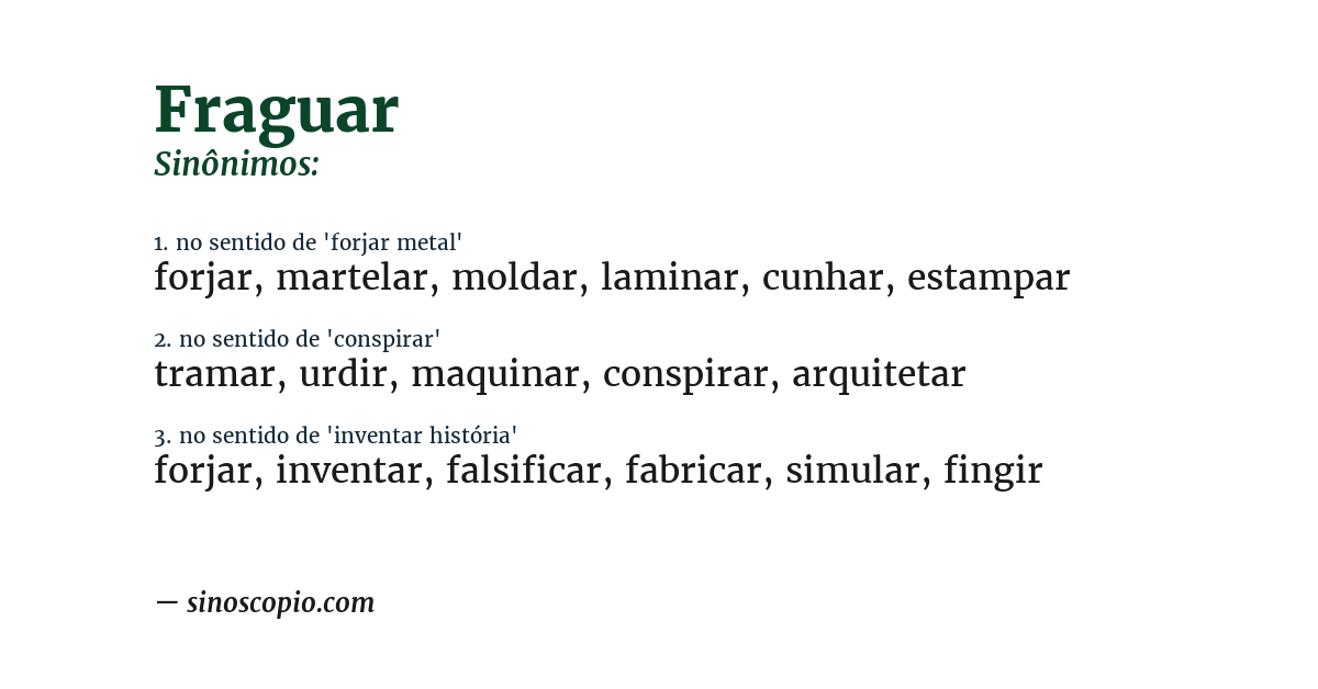 Sinônimo de fraguar