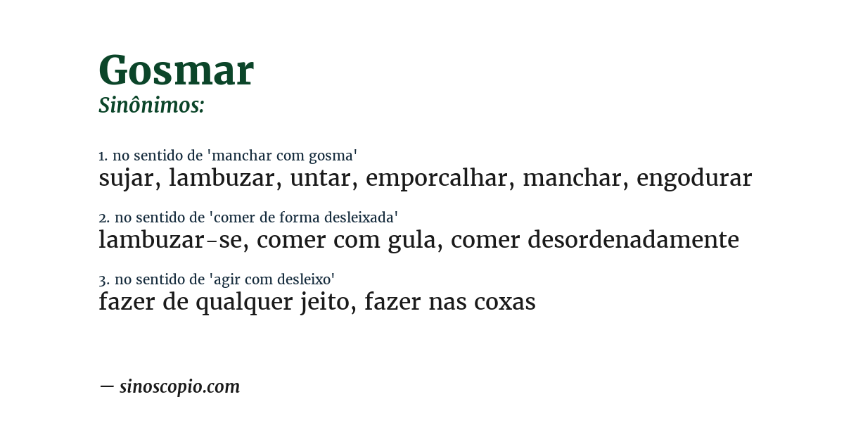 Sinônimo de gosmar