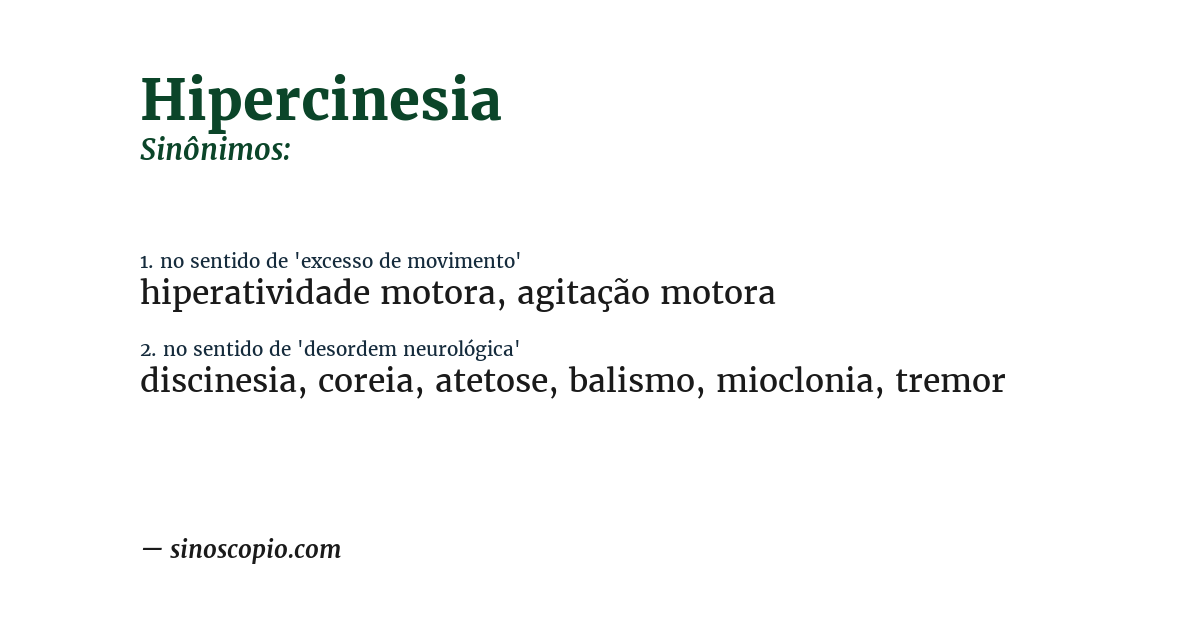 Sinônimo de hipercinesia