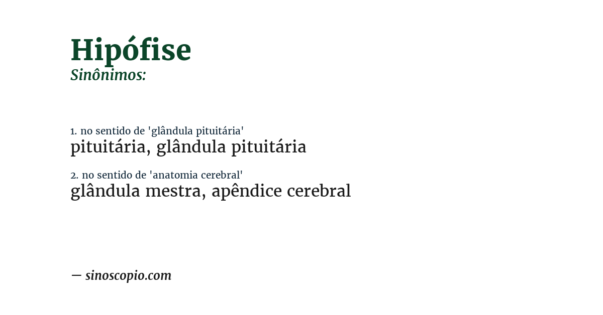 Sinônimo de hipófise