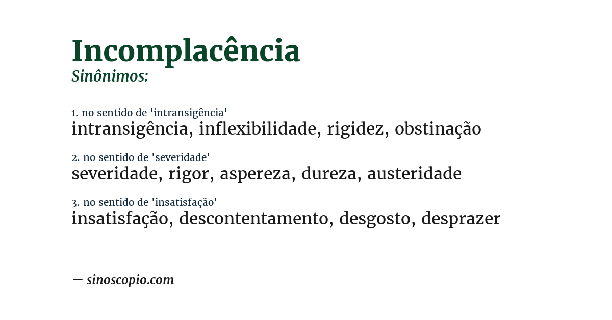 Sinônimo de incomplacência