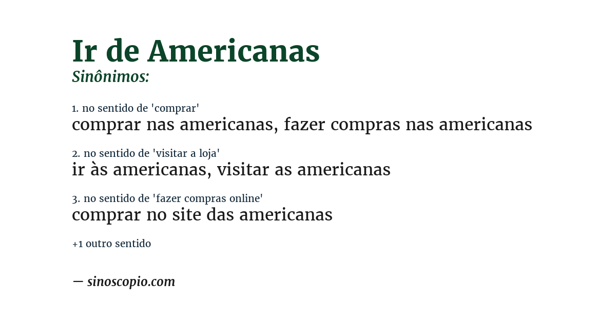 Sinônimo de ir de americanas