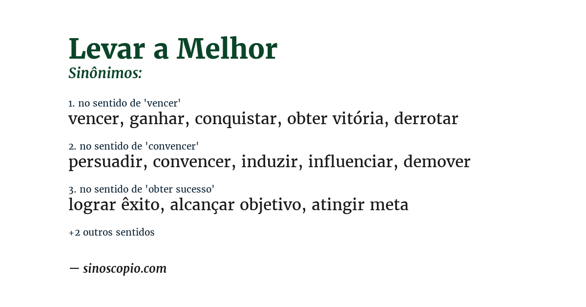 Sinônimo de levar a melhor