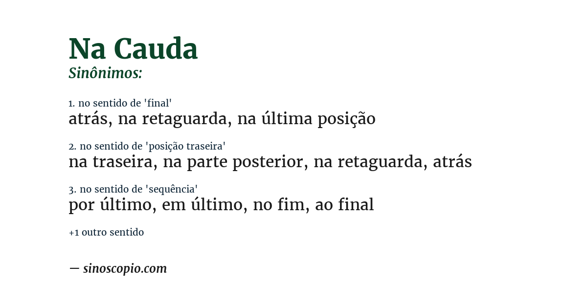 Sinônimo de na cauda