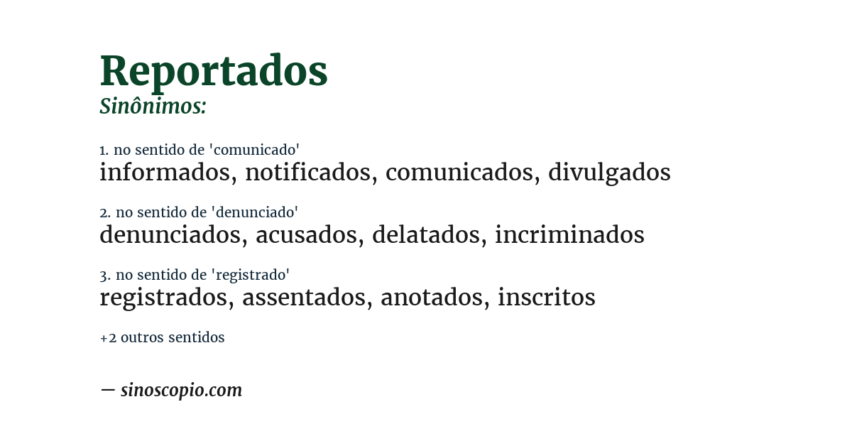 Sinônimo de reportados