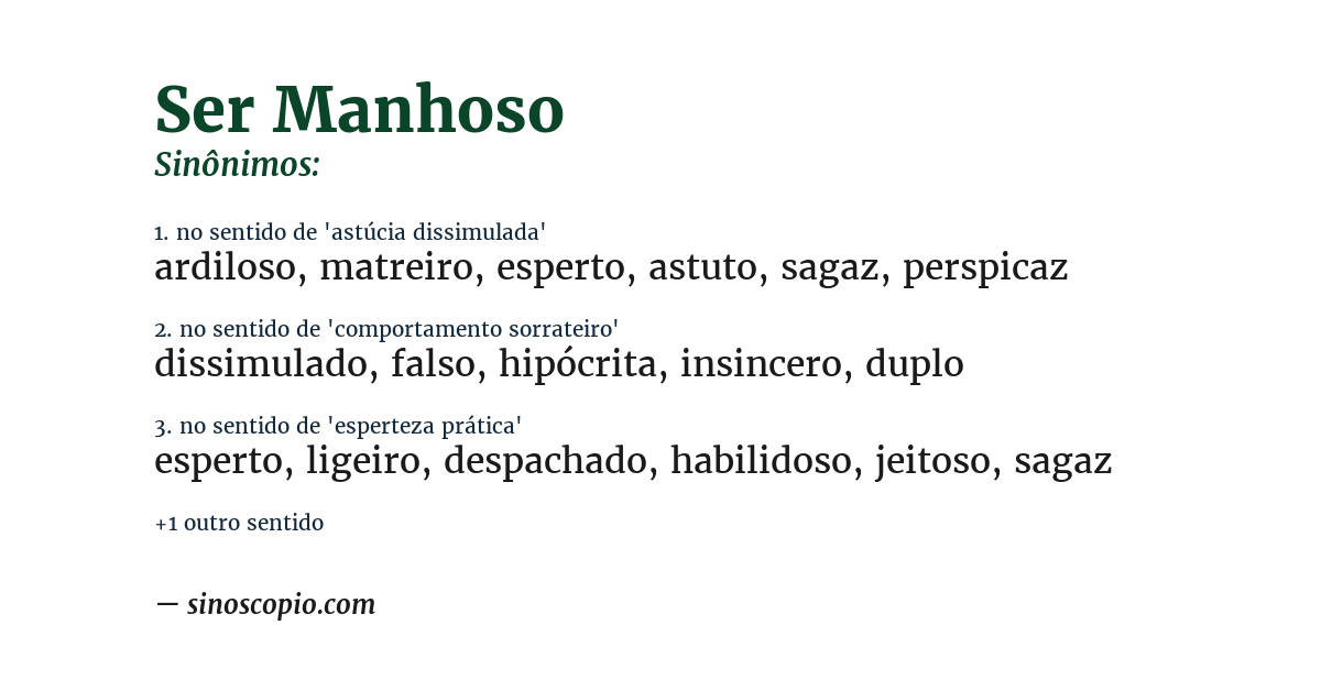 Sinônimo de ser manhoso