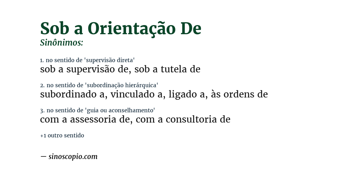 Sinônimo de sob a orientação de