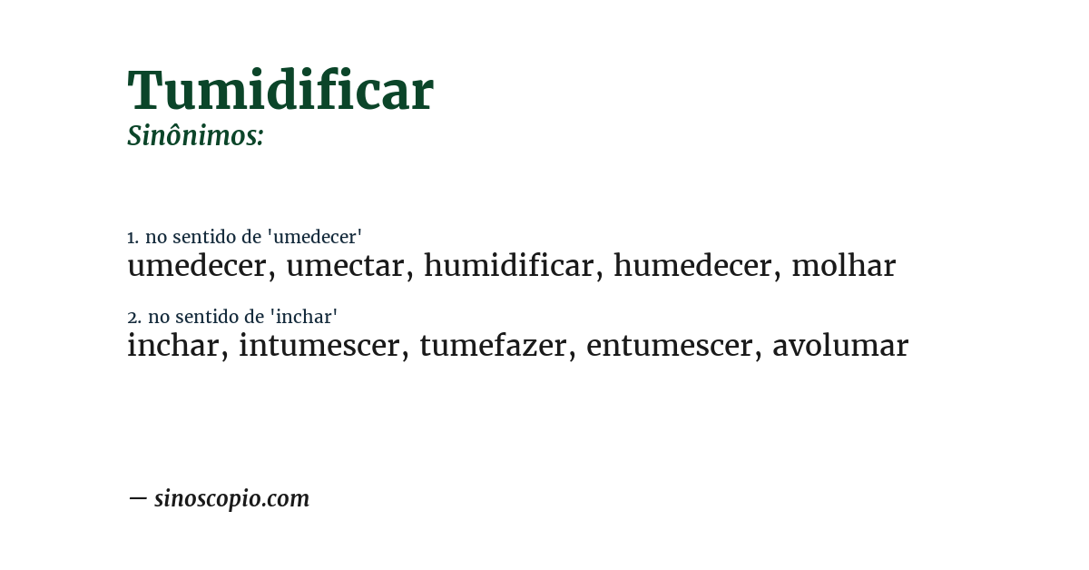 Sinônimo de tumidificar