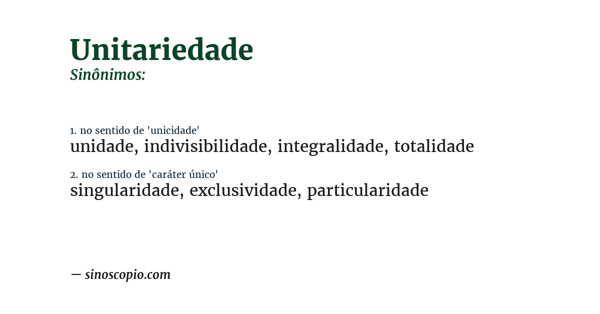 Sinônimo de unitariedade