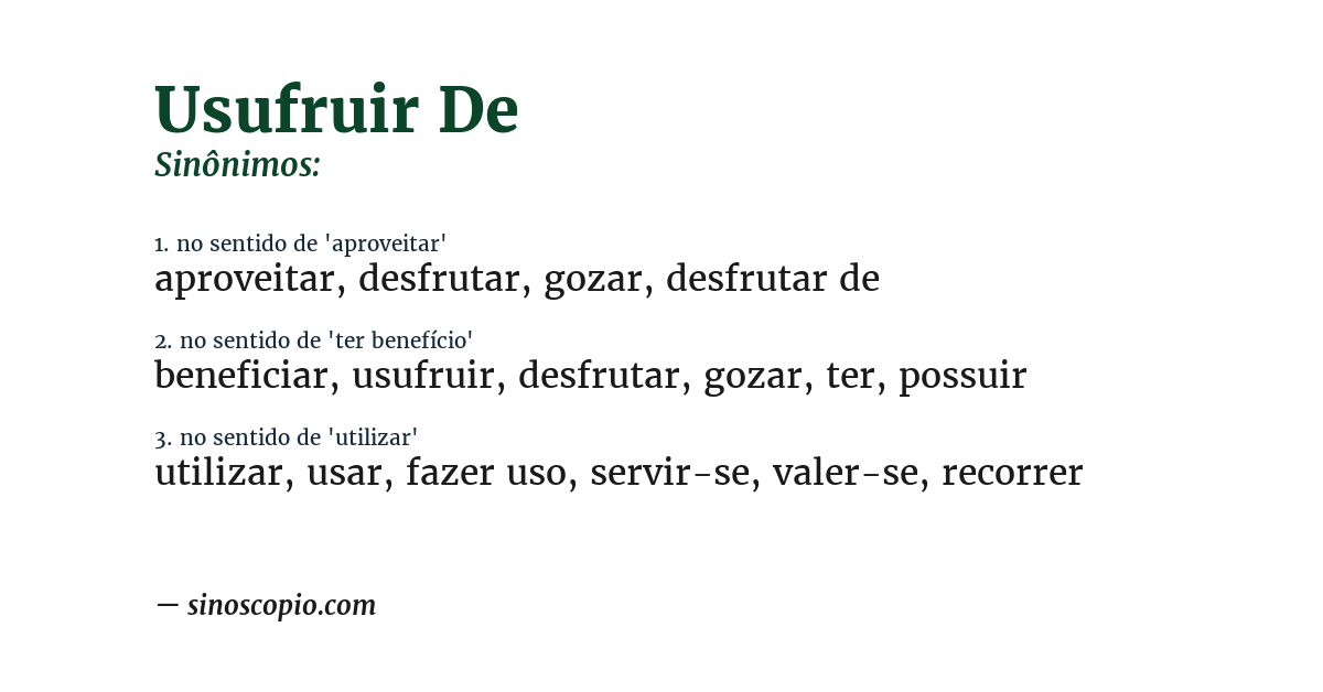 Sinônimo de usufruir de