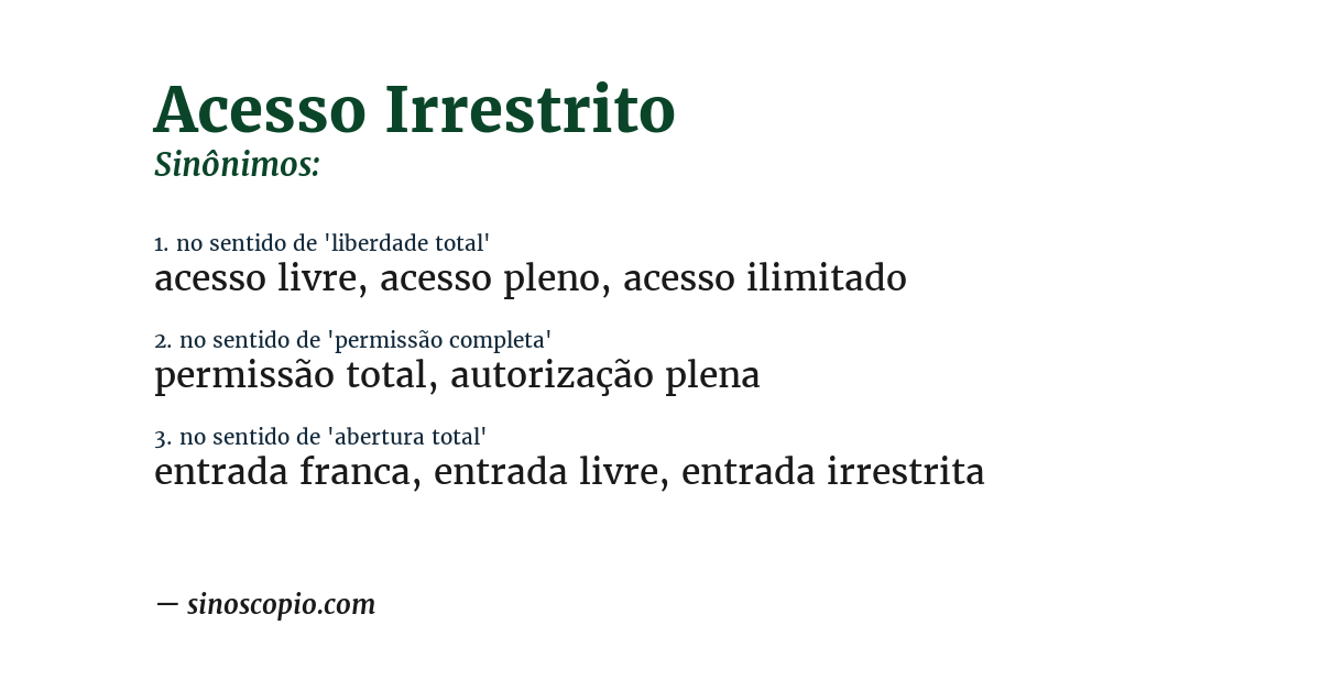 Sinônimo de acesso irrestrito