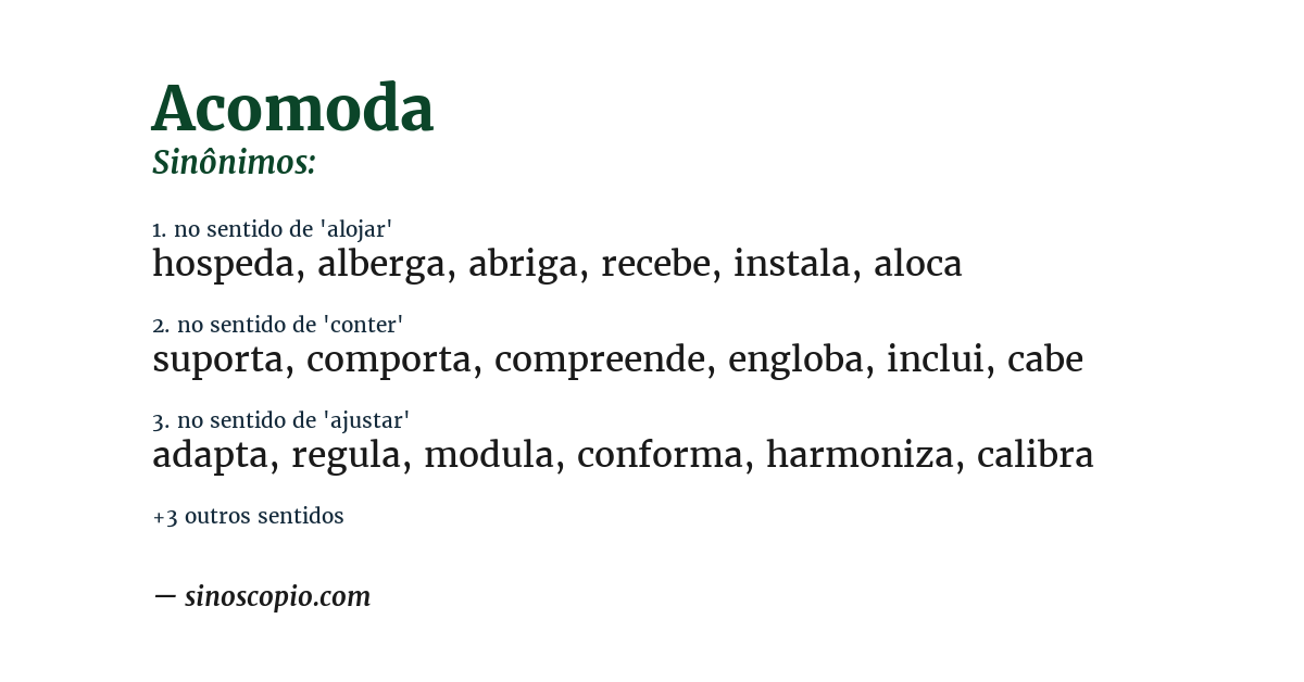 Sinônimo de acomoda