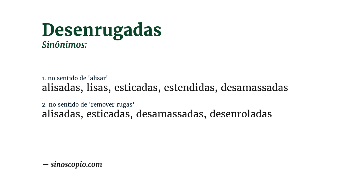Sinônimo de desenrugadas