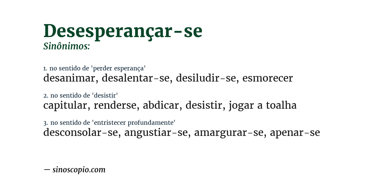 Sinônimo de desesperançar-se