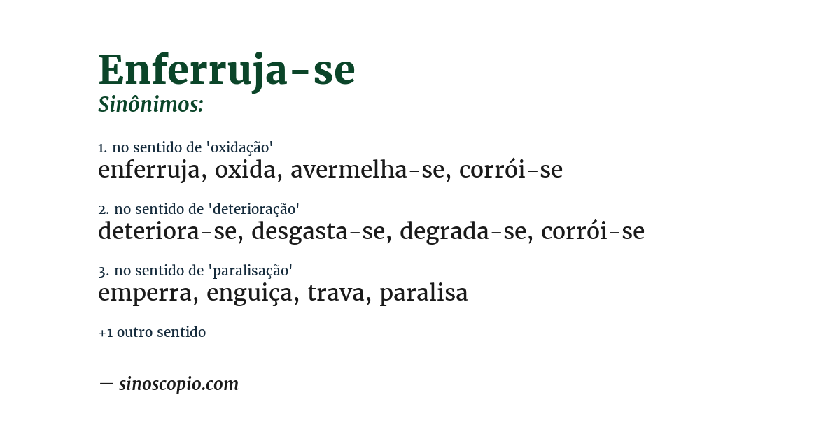 Sinônimo de enferruja-se