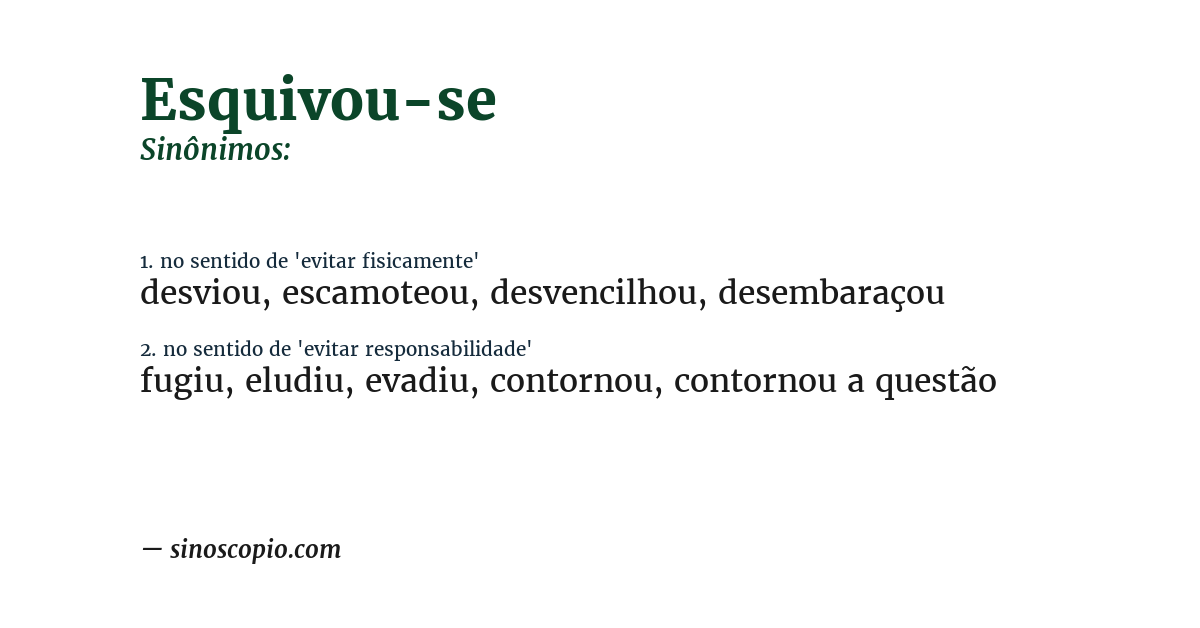 Sinônimo de esquivou-se