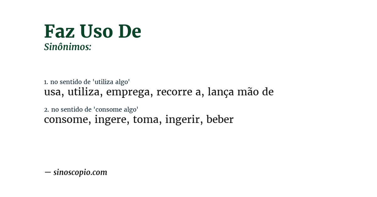 Sinônimo de faz uso de