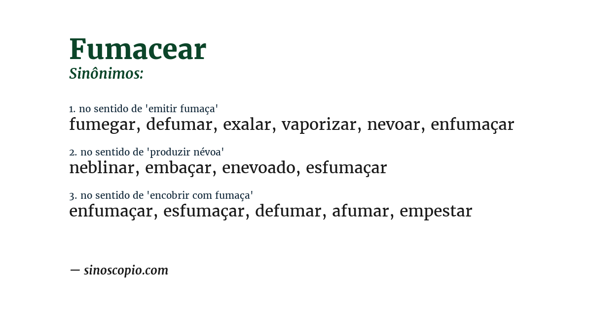 Sinônimo de fumacear