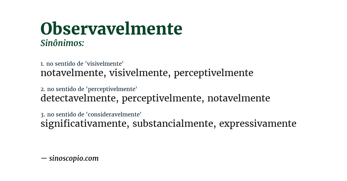 Sinônimo de observavelmente