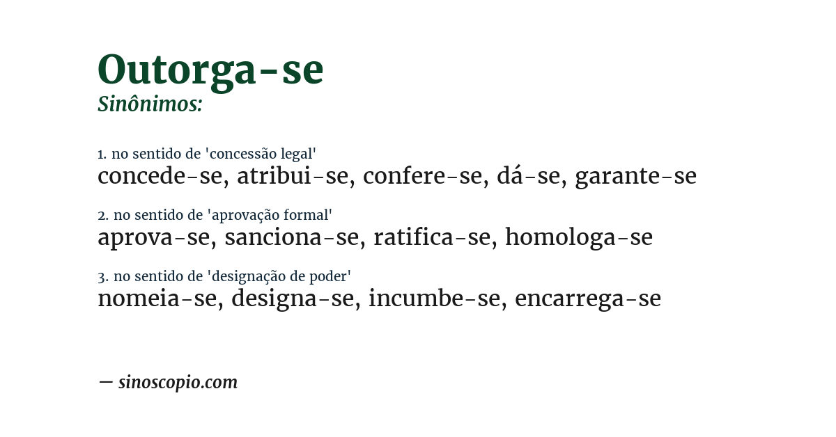 Sinônimo de outorga-se