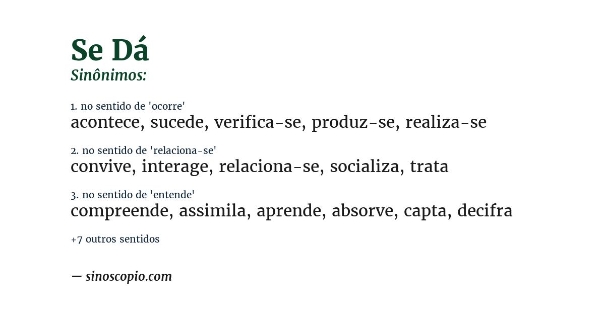 Sinônimo de se dá