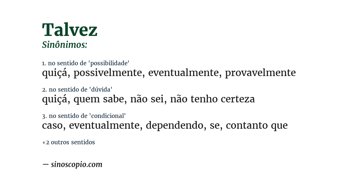 Sinônimo de talvez