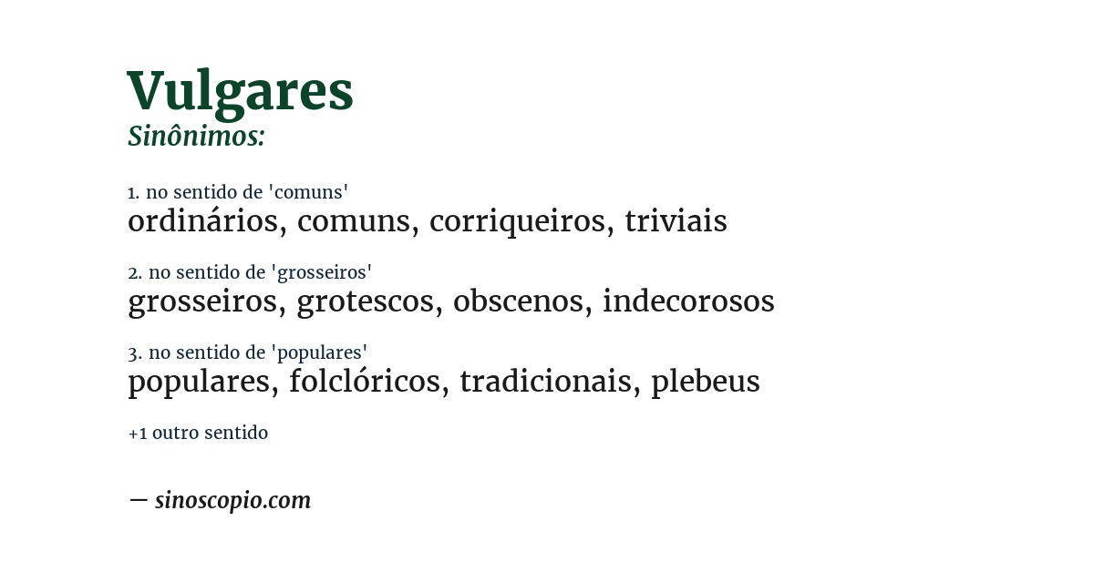 Sinônimo de vulgares