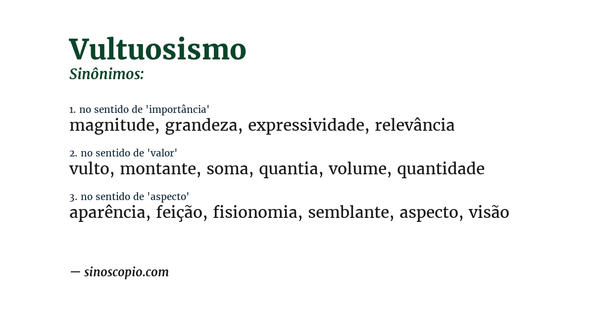 Sinônimo de vultuosismo